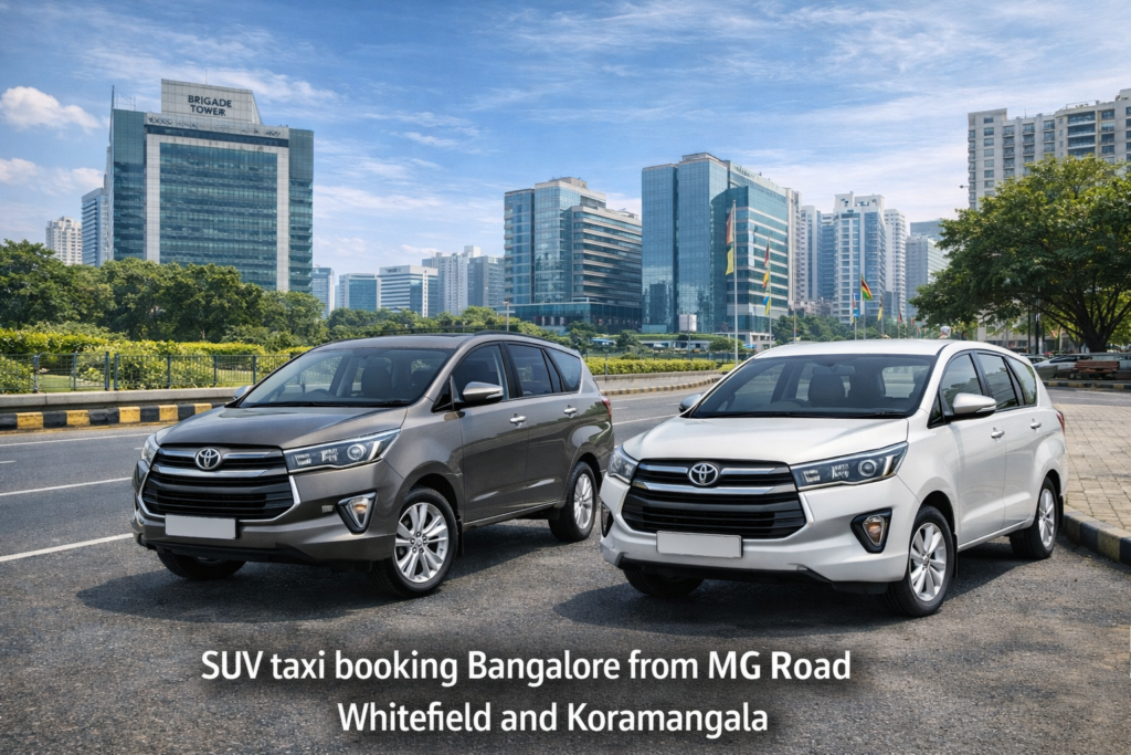 SUV taxi booking Bangalore from MG Road Whitefield and Koramangala